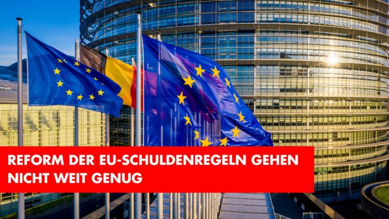 Wir brauchen Investitionen in Europas Zukunft statt starrer Sparpolitik